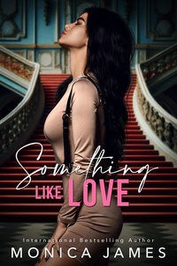 Something Like Love - Monica James - ebook