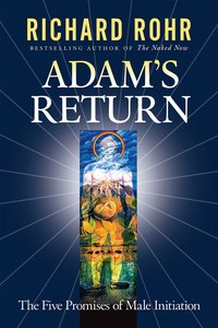 Adam's Return - Richard Rohr - ebook