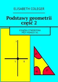 Podstawy geometrii. Część 2 - Elisabeth Coleger - ebook