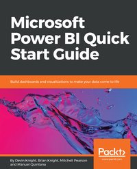 Microsoft Power BI Quick Start Guide - Devin Knight - ebook
