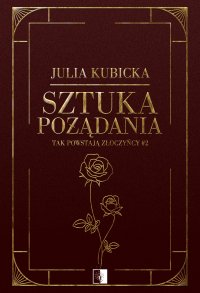 Sztuka pożądania - Julia Kubicka - ebook