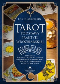 Tarot podstawy praktyki wróżbiarskiej - Lisa Chamberlain - ebook