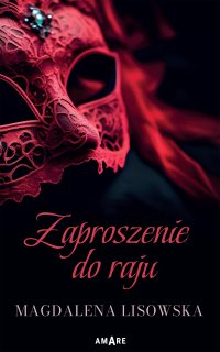 Zaproszenie do raju - Magdalena Lisowska - ebook