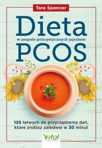 Dieta w zespole policystycznych jajników PCOS - Tara Spencer - ebook