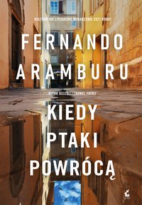 Kiedy ptaki powrócą - Fernando Aramburu - ebook