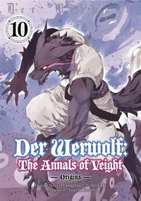 Der Werwolf: The Annals of Veight -Origins- Volume 10 - Hyougetsu - ebook