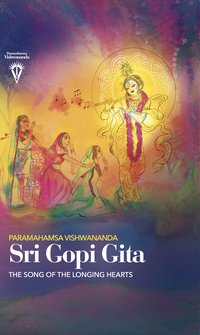 Sri Gopi Gita - Paramahamsa Vishwananda - ebook