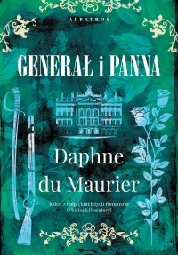 Generał i panna - Daphne du Maurier - ebook