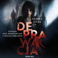Deprawacja - Sandra Cicha - audiobook