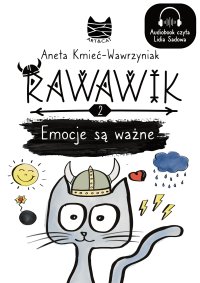 Rawawik. Emocje są ważne - Aneta Kmieć-Wawrzyniak - audiobook