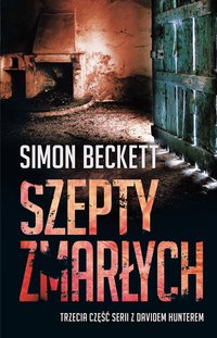 Szepty zmarłych - Simon Beckett - ebook