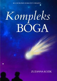 Kompleks Boga - Zuzanna Kozik - ebook