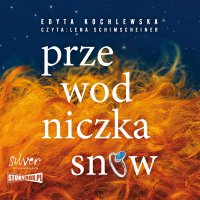 Przewodniczka snów - Edyta Kochlewska - audiobook