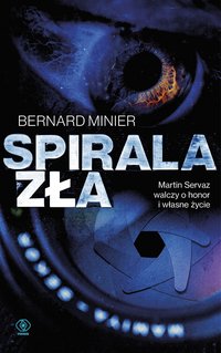 Spirala zła - Bernard Minier - ebook