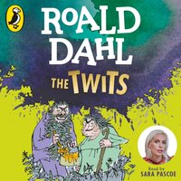 Twits - Roald Dahl - audiobook