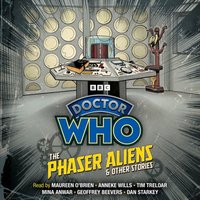 Doctor Who: The Phaser Aliens & Other Stories - Maureen O'Brien - audiobook