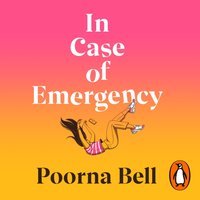 In Case of Emergency - Poorna Bell - audiobook