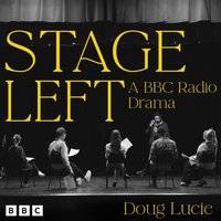 Stage Left - Doug Lucie - audiobook