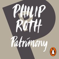Patrimony - Philip Roth - audiobook