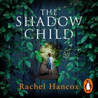 Shadow Child - Rachel Hancox - audiobook