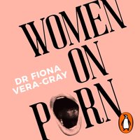 Women on Porn - Fiona Vera-Gray - audiobook