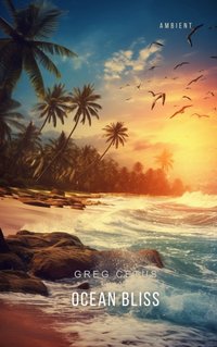 Ocean Bliss - Greg Cetus - audiobook