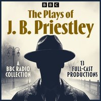 Plays of J. B. Priestley - J. B. Priestley - audiobook