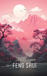 Feng Shui - Ernest Eitel - audiobook