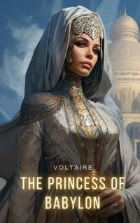 Princess of Babylon - Voltaire - audiobook