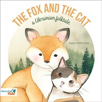 Fox and the Cat: a Ukrainian Folk Tale - Robert Nisbet Bain - audiobook