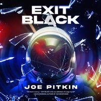 Exit Black - Joe Pitkin - audiobook