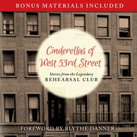 Cinderellas of West 53rd Street - Blythe Danner - audiobook
