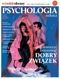 Psychologia miłości. Wysokie Obcasy. Wydanie Specjalne 1/2024 - Opracowanie zbiorowe - eprasa