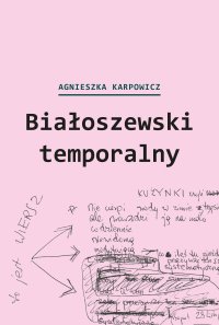 Białoszewski temporalny (czerwiec 1975 – czerwiec 1976) - Agnieszka Karpowicz - ebook