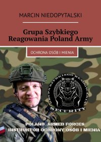 Grupa Szybkiego Reagowania Poland Army - Marcin Niedopytalski - ebook