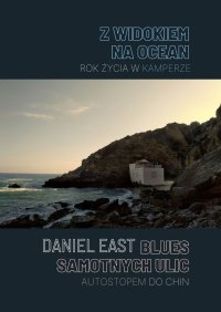 Z widokiem na ocean. Blues samotnych ulic - Daniel East - ebook