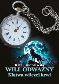Will odważny - Rafał Bartolewski - ebook