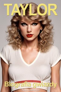 Taylor Swift. Biografia gwiazdy - Kate Lawrence - ebook