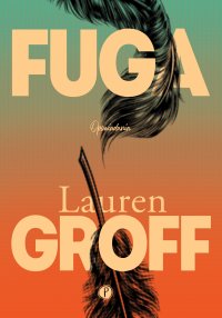 Fuga - Lauren Groff - ebook
