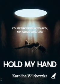 Hold My Hand - Karolina Wilchowska - ebook