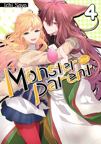 Monster and Parent: Volume 4 - Ichi Sayo - ebook