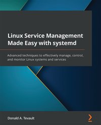 Linux Service Management Made Easy with systemd - Donald A. Tevault - ebook