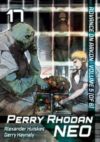 Perry Rhodan NEO: Volume 17 (English Edition) - Alexander Huiskes - ebook