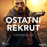 Ostatni rekrut - Thomas Blake - audiobook