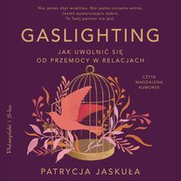 Gaslighting - Patrycja Jaskuła - audiobook