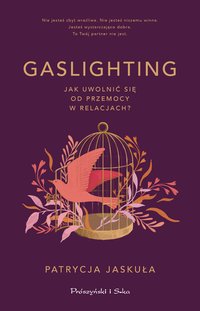 Gaslighting - Patrycja Jaskuła - ebook