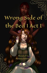 Wrong Side of the Bed 1 - Alexandria Addams - ebook
