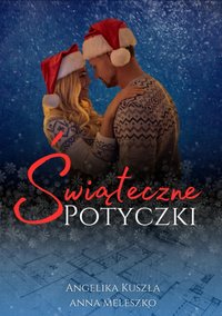 Świąteczne potyczki - Angelika Kuszła - ebook