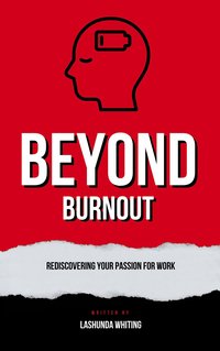 Beyond Burnout - Lashunda Whiting - ebook