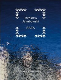 Baza - Jarosław Jakubowski - ebook